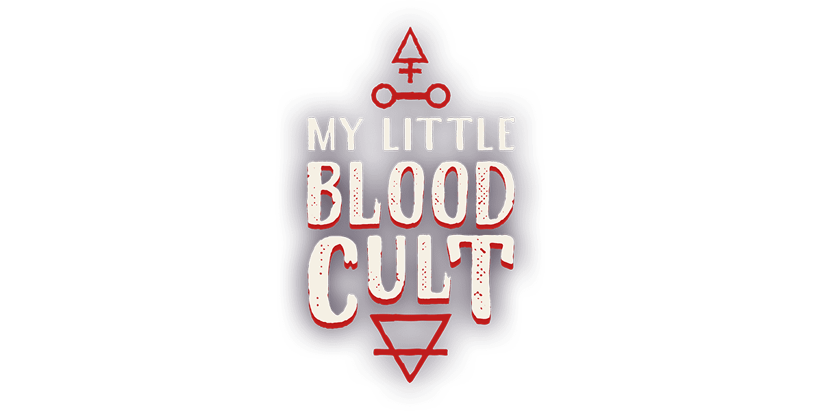 Featured image for “My Little Blood Cult”
